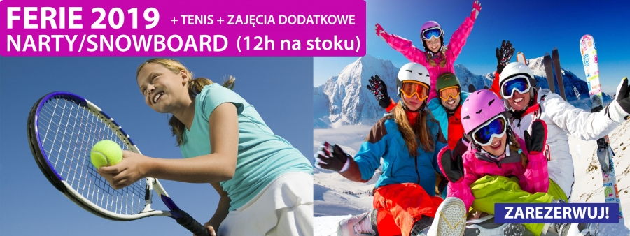 FERIE 2019 - NARTY - SNOWBOARD - TENIS